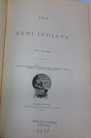 Bureau of American Ethnology: The Seri Indians