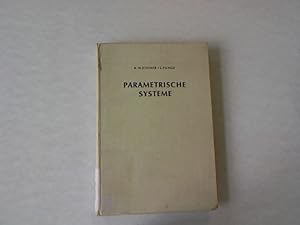 Imagen del vendedor de Parametrische Systeme. Monographien der elektrischen nachrichtentechnik, Band 25. a la venta por Antiquariat Bookfarm