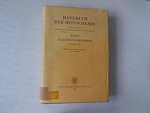 Seller image for Handbuch der histochemie, Band I Allgemeine methodik, Erster Teil, for sale by Antiquariat Bookfarm