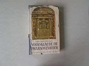 Bild des Verkufers fr Volksglaube im Pharaonenreich. zum Verkauf von Antiquariat Bookfarm