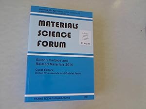 Image du vendeur pour Silicon Carbide and Related Materials 2014, Selected, peer reviewed papers from the European Conference on Silicon Carbide and Related Materials (ECSCRM 2014), September 21-25, 2014, Grenoble, France. Materials Science Forum, Volume 821-823. mis en vente par Antiquariat Bookfarm