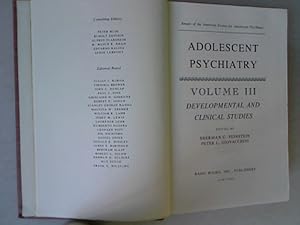 Bild des Verkufers fr Adolescent psychiatry, Volume III developmental and clinical studies. Annals of the American Society. zum Verkauf von Antiquariat Bookfarm