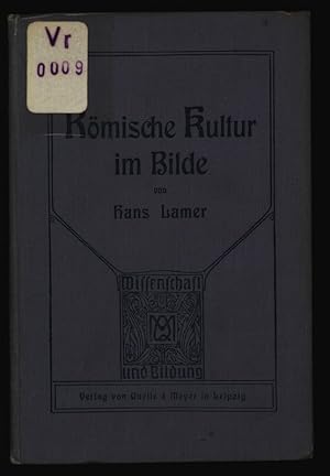 Seller image for Rmische Kultur im Bilde. Wissenschaft und Bildung, Einzeldarstellungen aus allen Gebieten des Wissens. Nr. 81. for sale by Antiquariat Bookfarm