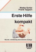 Imagen del vendedor de Erste Hilfe kompakt. Walter Schr ; Frank Tappert a la venta por Kirjat Literatur- & Dienstleistungsgesellschaft mbH