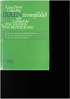 Seller image for Irren ist menschlich oder Lehrbuch der Psychiatrie, Psychotherapie : fr alle, d. sich in d. Ausbildung befinden, zum Arzt, zur Krankenschwester, Pfleger, zum Sozialarbeiter, zum Psychologen, zum Arbeits- u. Beschftigungstherapeuten, zum Krankengymnasten ; fr alle, d. in d. Psychiatrie arbeiten ; fr alle, d. sich betroffen fhlen. Klaus Drner ; Ursula Plog for sale by Kirjat Literatur- & Dienstleistungsgesellschaft mbH