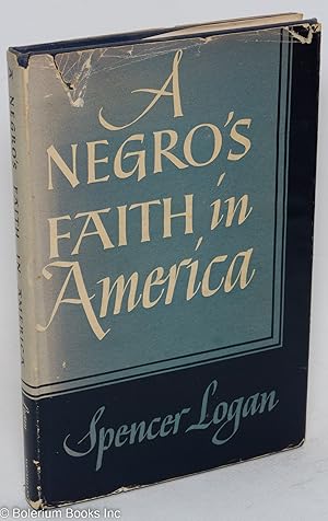 Immagine del venditore per A Negro's faith in America venduto da Bolerium Books Inc.