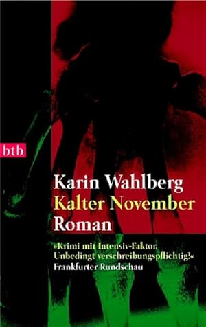 Bild des Verkufers fr Kalter November: Roman : Roman. Deutsche Erstausgabe zum Verkauf von AHA-BUCH
