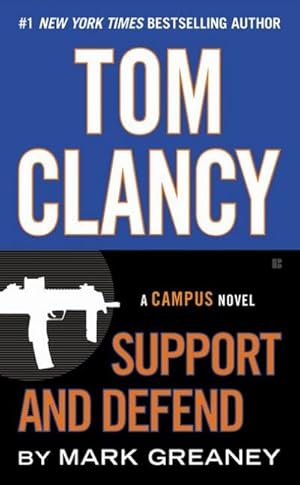 Bild des Verkufers fr Tom Clancy Support and Defend (A Campus Novel) : A Campus Novel zum Verkauf von AHA-BUCH