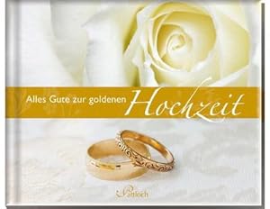 Bild des Verkufers fr Alles Gute zur goldenen Hochzeit zum Verkauf von AHA-BUCH