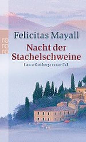 Seller image for Nacht der Stachelschweine : Laura Gottbergs erster Fall for sale by AHA-BUCH