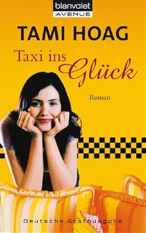 Bild des Verkufers fr Taxi ins Glck : Roman. Deutsche Erstausgabe zum Verkauf von AHA-BUCH