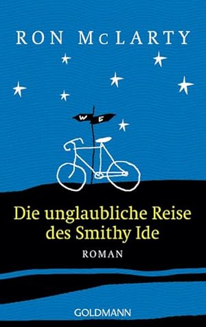 Bild des Verkufers fr Die unglaubliche Reise des Smithy Ide : Roman zum Verkauf von AHA-BUCH