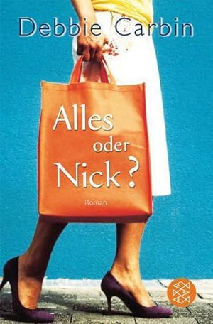 Seller image for Alles oder Nick? : Roman. Deutsche Erstausgabe for sale by AHA-BUCH
