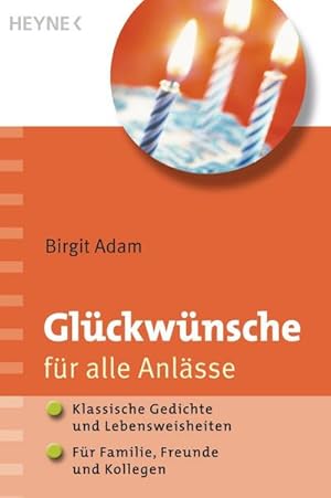 Bild des Verkufers fr Glckwnsche fr alle Anlsse: Klassische Gedichte und Lebensweisheiten; Fr Familie, Freunde und Kollegen : Lebensweisheiten und Gedichte fr Familie, Freunde und Kollegen zum Verkauf von AHA-BUCH