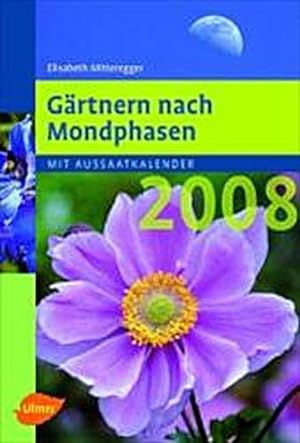 Seller image for Grtnern nach Mondphasen 2008 for sale by AHA-BUCH