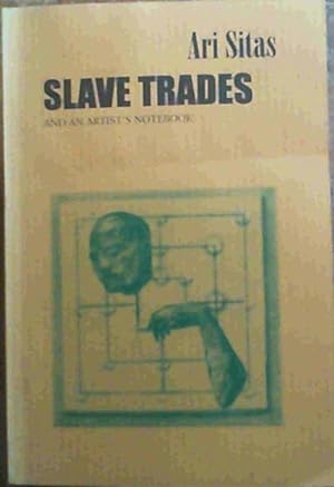 Seller image for Slave Trades and an Artist's Notebook for sale by Chapter 1