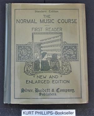 Standard Edition The Normal Music Course First Reader New and Enlarged Edition