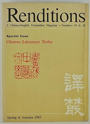 Renditions a Chinese-English translation magazine number 19 & 20 Special Issue Chinese Literature...