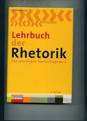 Lehrbuch der Rhetorik. Das praxisnahe Nachschlagewerk