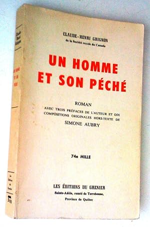 Image du vendeur pour Un homme et son pch. Roman avec trois prfaces de l'auteur mis en vente par Claudine Bouvier