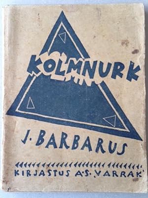 Imagen del vendedor de KOLMNURK - Estonian avant garde. a la venta por Le Grand Verre