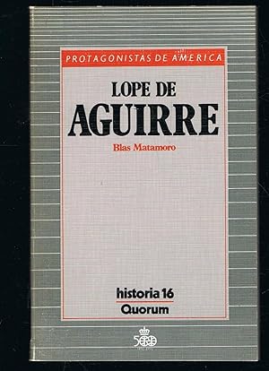 Imagen del vendedor de LOPE DE AGUIRRE a la venta por Librera Torren de Rueda