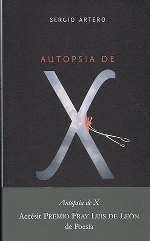 Imagen del vendedor de AUTOPSIA DE X. Poesa a la venta por Librera Torren de Rueda