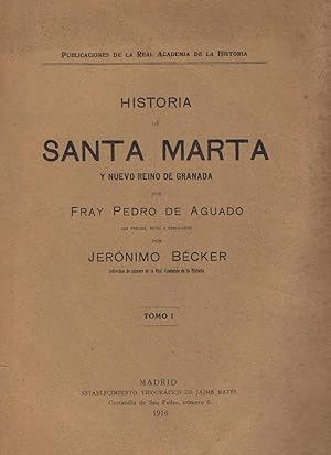 Image du vendeur pour HISTORIA DE SANTA MARTA Y NUEVO REINO DE GRANADA. Tomo I mis en vente par Librera Torren de Rueda