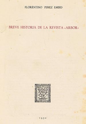 Imagen del vendedor de BREVE HISTORIA DE LA REVISTA ARBOR a la venta por Librera Torren de Rueda