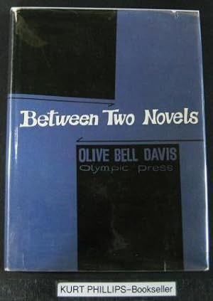 Bild des Verkufers fr Between Two Novels zum Verkauf von Kurtis A Phillips Bookseller