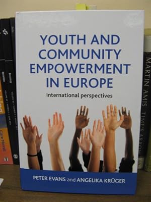Bild des Verkäufers für Youth and Community Empowerment in Europe: International Perspectives zum Verkauf von PsychoBabel & Skoob Books