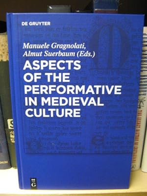 Image du vendeur pour Aspects of the Performative in Medieval Culture (Trends in Medieval Philology) mis en vente par PsychoBabel & Skoob Books
