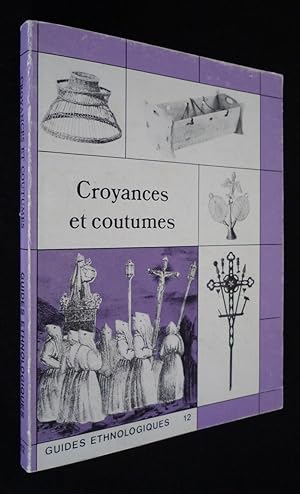 Bild des Verkufers fr Croyances et coutumes zum Verkauf von Abraxas-libris