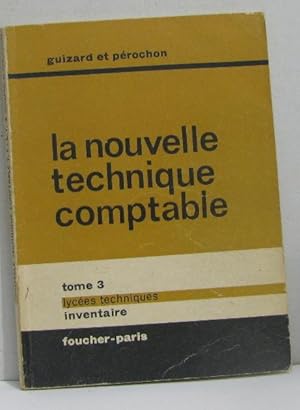 Seller image for La nouvelle technique comptable tome III lyces technique inventaire for sale by crealivres