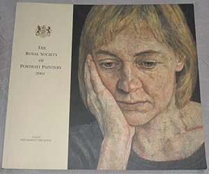 Bild des Verkufers fr The Royal Society of Portrait Painters - Annual Exhibition 2001, 3rd May to 21st May zum Verkauf von Besleys Books  PBFA