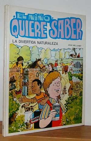 Imagen del vendedor de EL NIO QUIERE SABER: LA DIVERTIDA NATURALEZA (Tomo 4) a la venta por EL RINCN ESCRITO