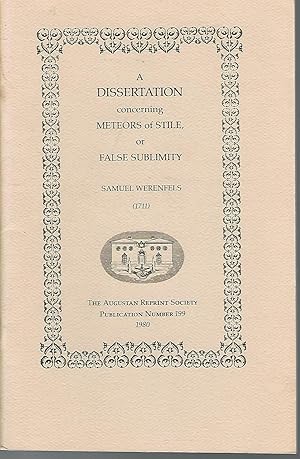 Image du vendeur pour A Dissertation Concerning Meteors of Stile or False Sublimity Augustan Reprint Society Publicatin Number 199) mis en vente par Dorley House Books, Inc.