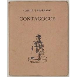 Imagen del vendedor de Contagocce a la venta por Libreria Antiquaria Giulio Cesare di Daniele Corradi