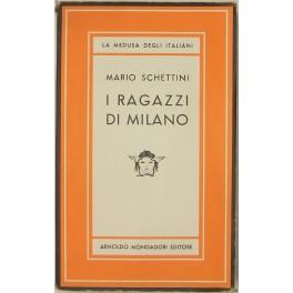 Seller image for I ragazzi di Milano for sale by Libreria Antiquaria Giulio Cesare di Daniele Corradi