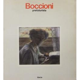 Bild des Verkufers fr Boccioni prefuturista zum Verkauf von Libreria Antiquaria Giulio Cesare di Daniele Corradi