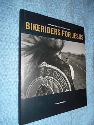 Immagine del venditore per BIKERIDERS FOR JESUS (Meeting Preacher Mike and the Christian Crusaders) venduto da West-Coast-Books