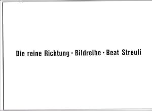 Bild des Verkufers fr Die reine Richtung. Bildreihe 1983/84. zum Verkauf von Antiquariat Querido - Frank Hermann