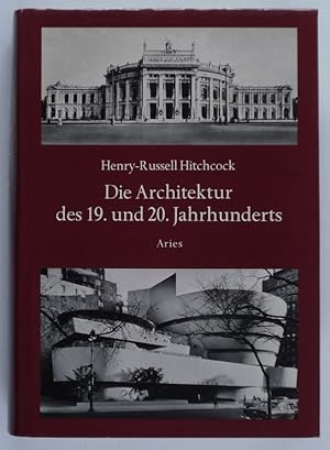 Die Architektur des 19. und 20. Jahrhunderts.