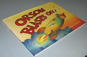 Seller image for Orson Blasts Off! for sale by Homeward Bound Books