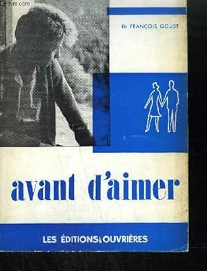 Seller image for AVANT D'AIMER for sale by Le-Livre