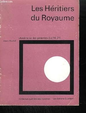 Seller image for LES HERITIERS DU ROYAUME - AMENE ICI LES PAUVRES for sale by Le-Livre