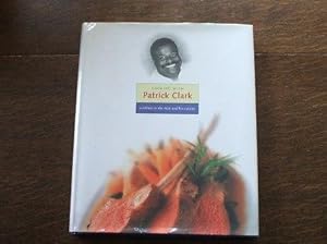 Cooking With Patrick Clark - A Tribute To The Man And His Cuisine