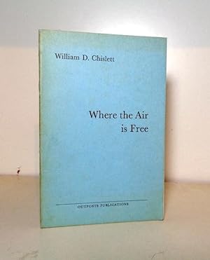 Seller image for Where the Air is Free for sale by BRIMSTONES