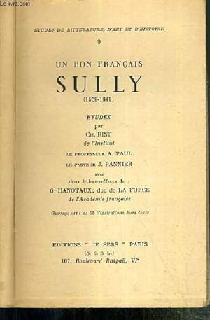 Bild des Verkufers fr UN BON FRANCAIS SULLY (1559-1641) / COLLECTION ETUDES DE LITTERATURE, D'ART ET D'HISTOIRE N9 zum Verkauf von Le-Livre