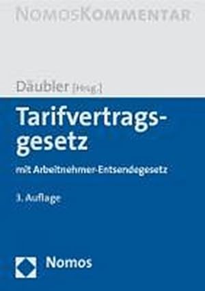 Bild des Verkufers fr Tarifvertragsgesetz: mit Arbeitnehmer-Entsendegesetz : mit Arbeitnehmer-Entsendegesetz zum Verkauf von AHA-BUCH